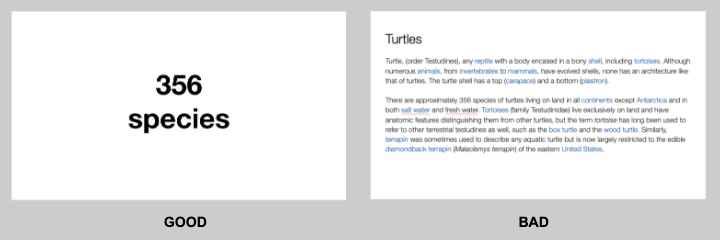 Examples slides showing how it's better to convey a single idea per slide vs a lot of text